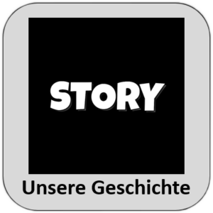 Button_Story-Unsere-Geschichte_ohne_Rahmen